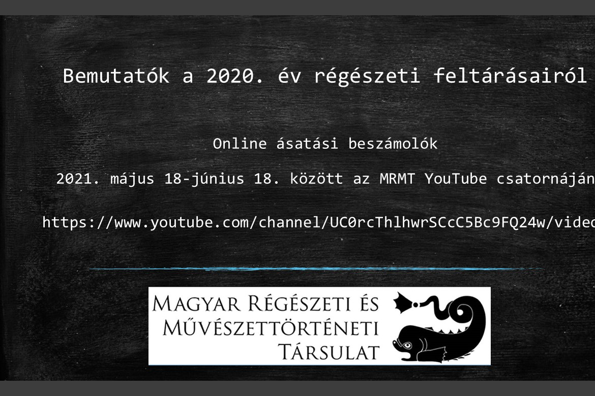 A Dombai család rezidenciájának 2020. évi régészeti feltárása – Berta Adrián előadása a Magyar Régészeti és Művészettörténeti Társulat szervezésében