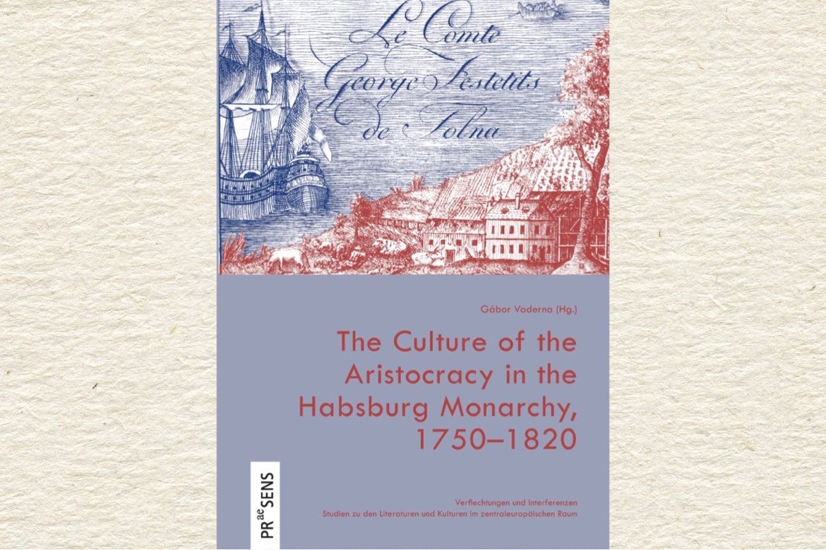 Az arisztokrácia kultúrája a Habsburg Monarchiában