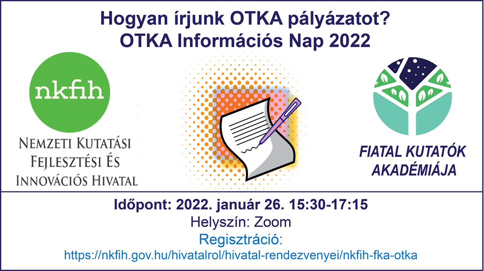 OTKA információs nap az NKFI Hivatal és a Fiatak Kutatók Akadémiája szervezésében