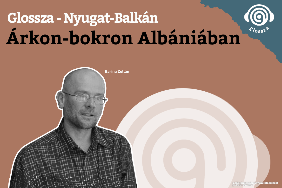 Glossza – Nyugat-Balkán 1.: Árkon-bokron Albániában