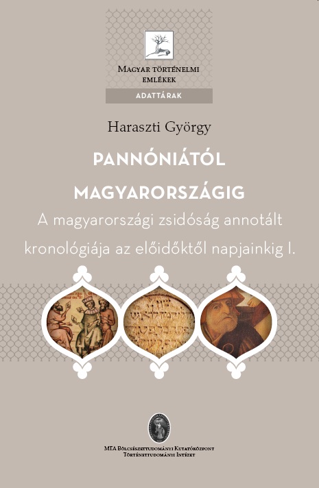 Megjelent Haraszti György: Pannóniától Magyarországig c. kötete!