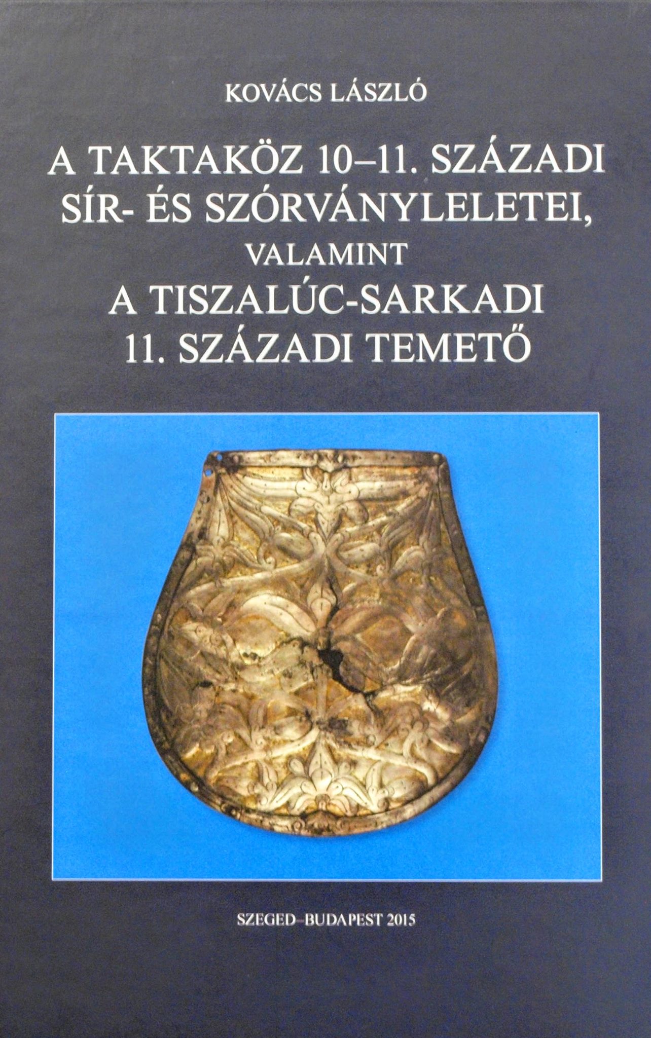 Kovács László kötetének bemutatója a Régészeti Intézetben