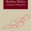 Bethlen Miklós válogatott bibliográfia