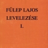 Fülep Lajos levelezése I. 1904–1919
