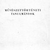 Művészettörténeti tanulmányok. Művészettörténeti Dokumentációs Központ Évkönyve 1957